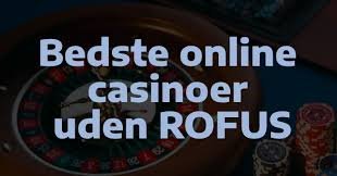 Online Casino Uden Rufus - Spil Uden Begrænsninger -1049713653 Online Casino Uden Rufus - Spil Uden Begrænsninger -1049713653